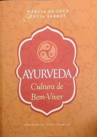 Ayurveda - Cultura de Bem-Viver