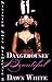 Dangerously Beautiful (Sinister Sons Syndicate #3)