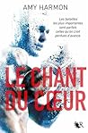 Le Chant du Coeur by Amy Harmon