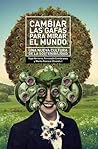 Cambiar las gafas...