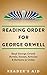 Reading Order for George Orwell by Reader's Aid