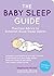 The Baby Sleep Guide by Stephanie Modell