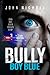 Bully Boy Blue