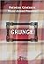 Grunge