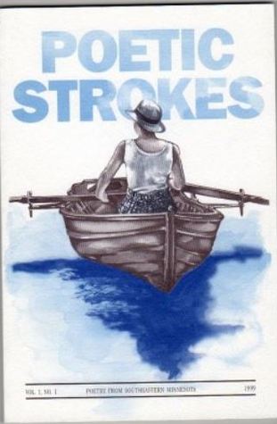 Poetic Strokes: Vol. 1, No. 1 Poetry from Southeastern Minnesota