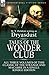 The Complete Tales of the Wonder Club by M.Y. Halidom