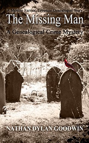 The Missing Man (The Forensic Genealogist #6)