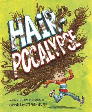 Hair-pocalypse (Capstone Young Readers) (Fiction Picture Books)
