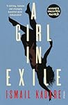 A Girl in Exile by Ismail Kadare