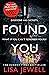 I Found You*