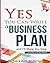 Yes You Can Write A Business Plan and I'll Show You How
