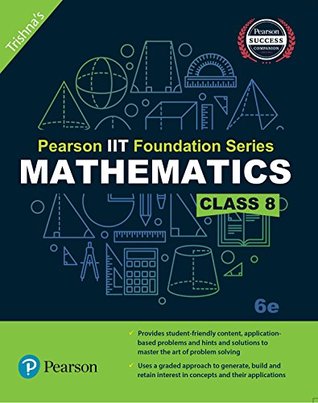 Mathematics, Class 8 (IIT Foundation Series)