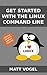 Get Started With The Linux Command Line