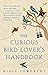 The Curious Bird Lover's Ha...