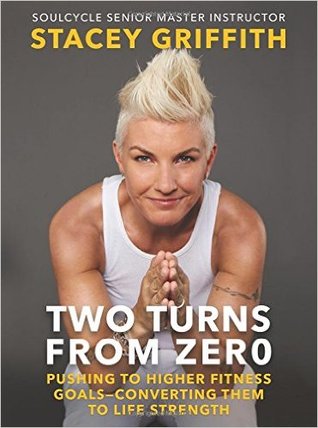 Two Turns From Zero: Pushing to Higher Fitness Goals--Converting Them to Life Strength (Audiobook)