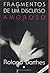 Fragmentos de um discurso amoroso by Roland Barthes