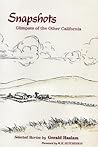 Snapshots: Glimpses of the Other California