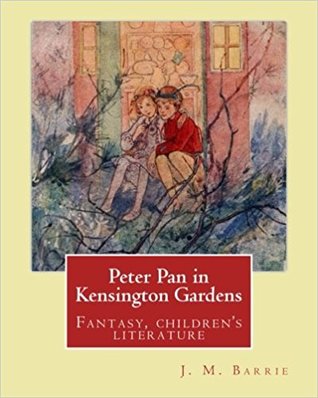 Peter Pan in Kensington Gardens. By: J. M. Barrie, illustrated By: Arthur Rackham (19 September 1867 – 6 September 1939) was an English book illustrator.: Fantasy, children's literature