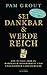 Sei dankbar und werde reich by Pam Grout