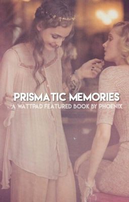 Prismatic Memories