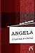 Angela: l'anima è cheta (Le...