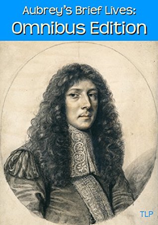 Aubrey's Brief Lives: Omnibus Edition (Kindle Edition)