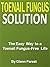 Toenail Fungus Solution: The Easy Way to a Toenail Fungus-Free Life