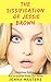 The Sissification of Jessie Brown Omnibus Edition: From Boyfriend to Sissy Bimbo Pet (Complete Omnibus Editions)