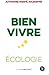 Bien vivre - Autonomie, Dignité, Solidarités