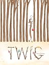 Twig by Aura Parker