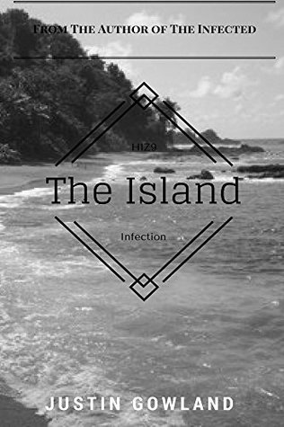 H1Z9 Infection: The Island (H1Z9 Infection Series Book 1)