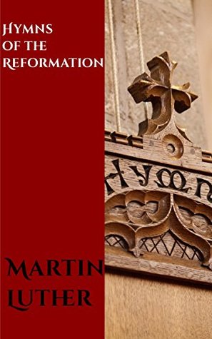 Hymns of the Reformation