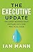 The Executive Update by Ian Mann