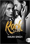 Rock Hard by Nalini Singh
