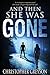 And Then She Was Gone (Jack Stratton, #0)