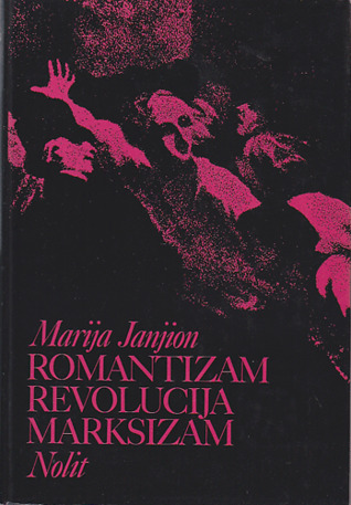 Romantizam, revolucija, marksizam