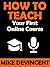 How To Teach Your First Onl...