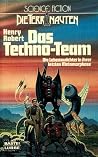 Das Techno-Team Das Techno-Team