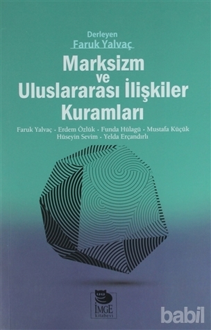 Marksizm ve Uluslararası İlişkiler Kuramları (Paperback)