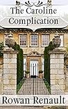 The Caroline Complication: a Mr. Darcy and Elizabeth Bennet Variation
