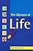 The Olympics of Life by Ray Markham