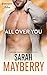 All Over You (Secret Lives of Daytime Divas Book 2)