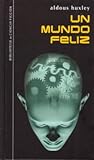 Un mundo feliz