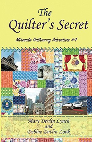 The Quilter's Secret (Miranda Hathaway Adventure #4)
