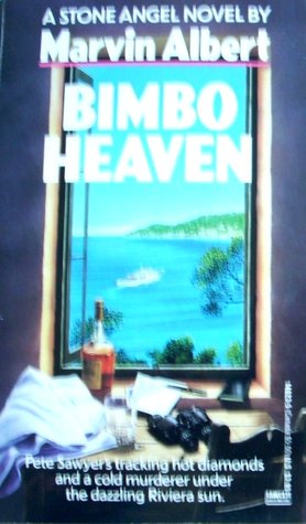 Bimbo Heaven (Stone Angel, #7)