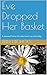 Eve Dropped Her Basket by Erin Nichols