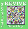 Revive (Curl Up And Color Book 3) Revive (Curl Up And Color Book 3)
