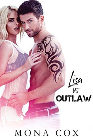 Lisa Vs. Outlaw (Sweet, Sexy, Sassy, & Fun, #6)
