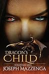Dragon's Child by Joseph Mazzenga