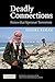 Deadly Connections by Daniel Byman
